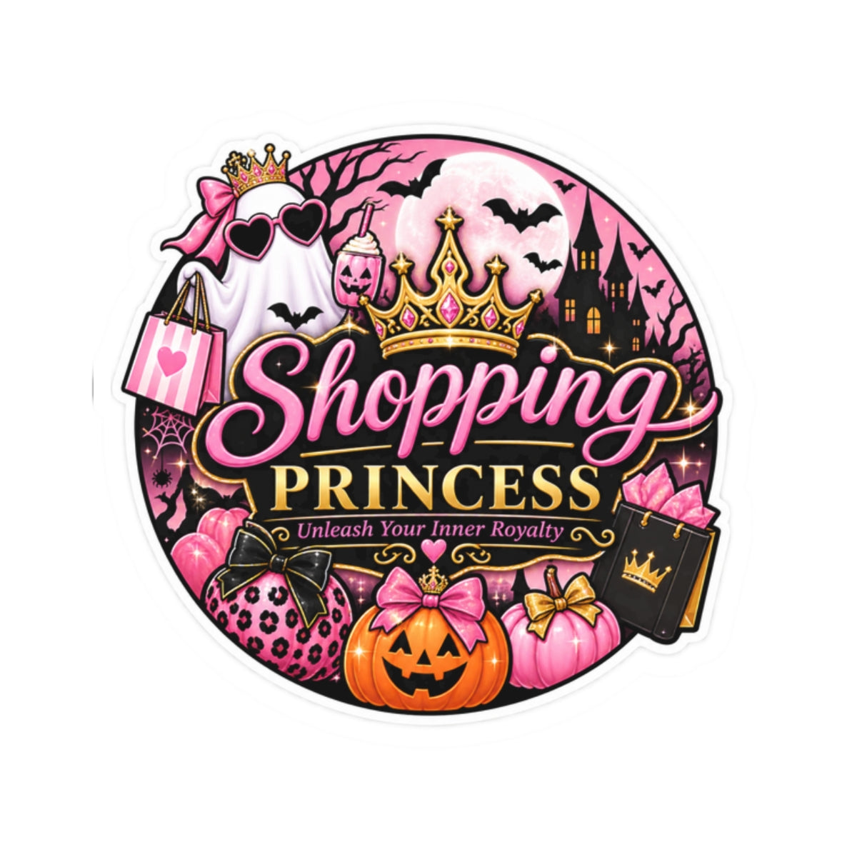 Shopping Princess Kiss-Cut Sticker — Pink Halloween Princess Crown, Pumpkin & 'Unleash Your Inner Royalty'