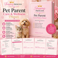 Pet Parent Care & Wellness Planner | Keep Your Fur Baby Happy, Healthy & Organized Digital Download👑🐾